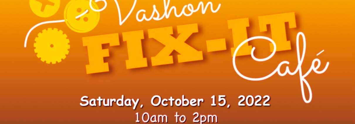 Vashon Fix-It Cafe Oct. 15